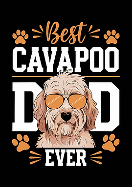Best Cavapoo Dad Ever