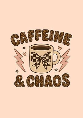 Caffeine and Chaos Coffee Cup Design