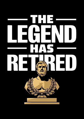 The Legend Has Retired