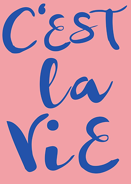 C'est la Vie Blue Text Art