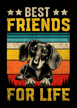 Best Friends For Life Dachshund