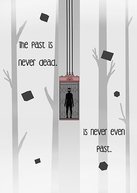 The Past is Never Dead, the elevator