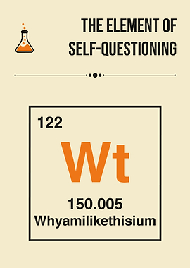 Element of Self Questioning Funny Periodic Table Humor Selfquestium