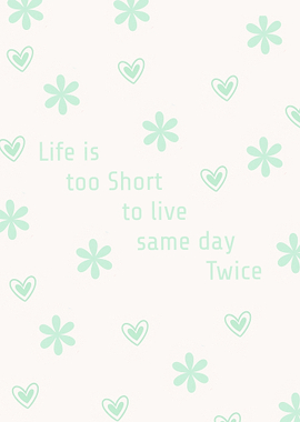 Life is too short pattern