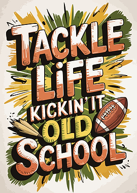 Tackle Life Old School Football