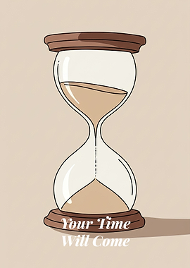 Your Time Will Come