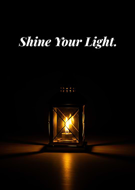 Shine Your Light Lantern