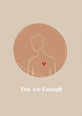 You Are Enough Minimalist Art