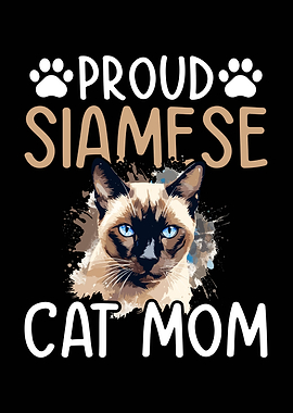 Proud Siamese Cat Mom