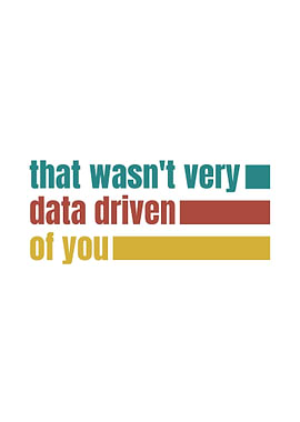 Data Driven Quote