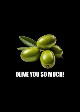 Olive You So Much