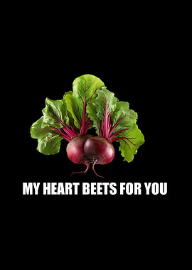 My Heart Beets For You