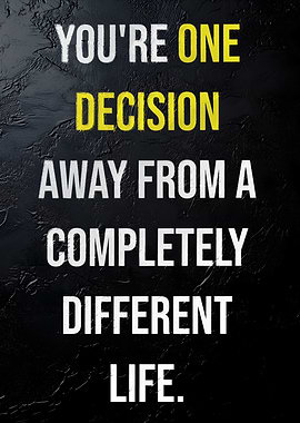 Inspirational Decision Quote