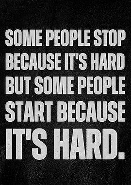 Motivational Quote: Some People Start