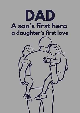 Dad: A Son's First Hero