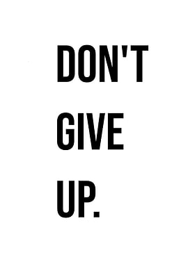 'Don't Give Up' Quote
