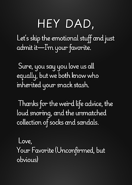 Dad I'm Your Favorite