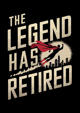 The Legend Has Retired