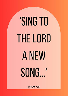 Sing to the Lord a New Song