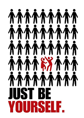 Just Be Yourself
