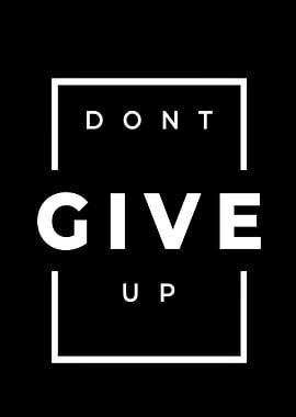 Don't Give Up - Minimalist Poster