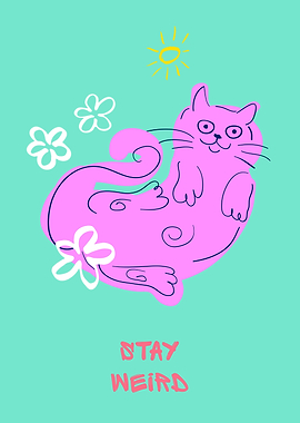 Stay Weird Funny Cat Illustration