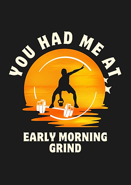 Early Morning Grind Fitness Motivation