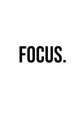 'Focus' Quote