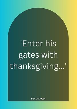 Enter His Gates With Thanksgiving