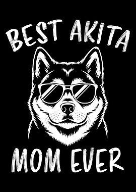 Best Akita Mom Ever Design