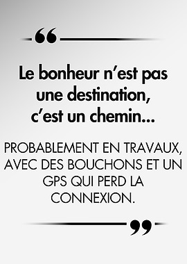 Funny French Quote About Happiness and Journey
