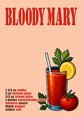 Bloody Mary Cocktail Art Print – Bold Vodka & Tomato Drink Recipe Wall Decor for Bar, Kitchen, or Lounge
