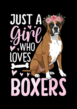 Just a Girl Who Loves Boxers