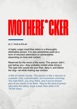 Motherf*cker Definition