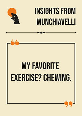 My Favorite Exercise is Chewing - Funny Foodie Quote Poster