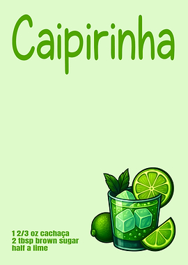Caipirinha Cocktail Art Print – Classic Brazilian Cachaça Drink Recipe Wall Decor for Bar, Kitchen, or Lounge