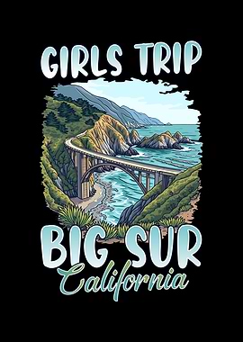 Girls Trip Big Sur California
