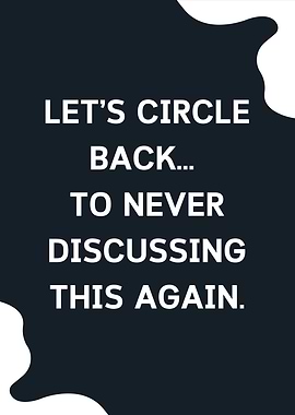 Let's Circle Back Text Art