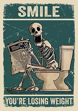 Humorous Skeleton on Toilet Poster
