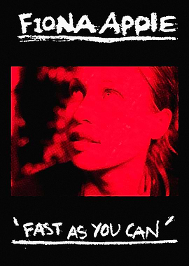 Fiona Apple - Fast As You Can