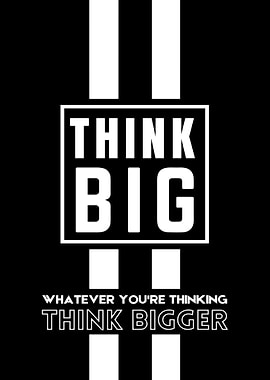 Think Big Motivational Poster