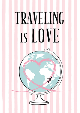 Traveling is Love Globe