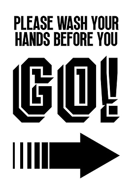 Wash Hands Before You Go Sign