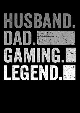 Husband Dad Gaming Legend Text Art