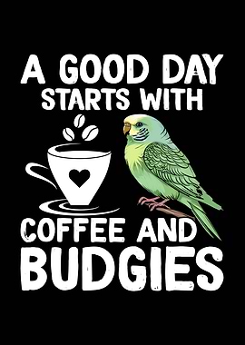 Coffee and Budgies