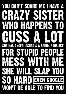Crazy Sister Funny Quote