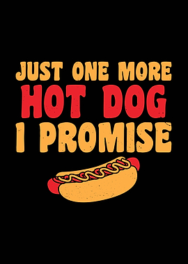 Just One More Hot Dog