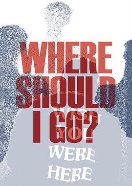 Where Should I Go? Text Art