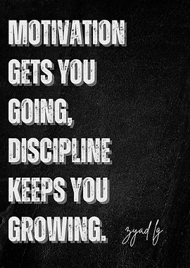 Motivation and Discipline Quote
