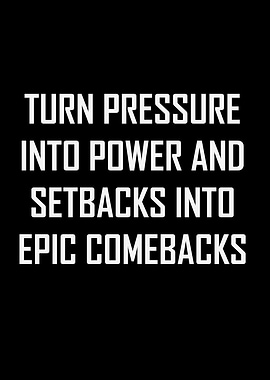 Inspirational Quote: Pressure to Power